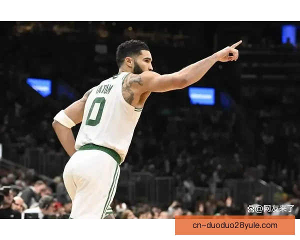 凯尔特人官宣塔图姆成新核心